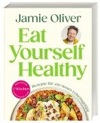 Cover-Bild zum Titel 'Eat Yourself Healthy' von 'Jamie Oliver'