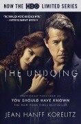 The Undoing: Previously Published as You Should Have Known - Jean Hanff Korelitz