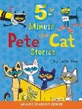 Pete the Cat: 5-Minute Pete the Cat Stories - James Dean, Kimberly Dean