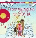 Pony-Weihnachten für Stella - Dagmar H. Mueller