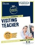 Visiting Teacher (Nt-21): Passbooks Study Guide Volume 21 - National Learning Corporation