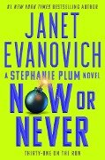 Now or Never - Janet Evanovich