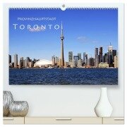 Provinzhauptstadt Toronto (hochwertiger Premium Wandkalender 2026 DIN A2 quer), Kunstdruck in Hochglanz - Helene Seidl