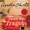 Three ACT Tragedy: A Hercule Poirot Mystery - Agatha Christie