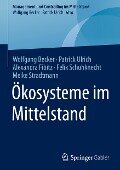 Ökosysteme im Mittelstand - Wolfgang Becker, Patrick Ulrich, Meike Stradtmann, Felix Schuhknecht, Alexandra Fibitz
