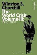 The World Crisis, Volume 3 - Winston S Churchill
