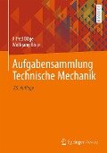 Aufgabensammlung Technische Mechanik - Alfred Böge, Wolfgang Böge