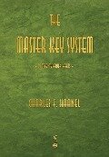 The Master Key System - Charles F. Haanel