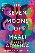 The Seven Moons of Maali Almeida - Shehan Karunatilaka