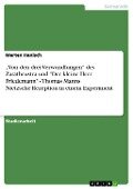 Cover-Bild zum Titel '"Von den drei Verwandlungen" des Zarathrustra und "Der kleine Herr Friedemann" - Thomas Manns Nietzsche-Rezeption in einem Experiment' von 'Merten Hanisch'
