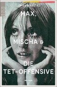 Max, Mischa und die Tet-Offensive - Johan Harstad