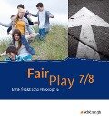 Cover-Bild zum Titel 'Fair Play 7 / 8. Schulbuch- Das neue Lehrwerk Ethik/Praktische Philosophie für differenzierende Schulformen' von ''