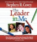 The Leader in Me - Stephen R Covey