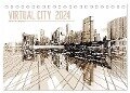 VIRTUAL CITY 2024 (Tischkalender 2024 DIN A5 quer), CALVENDO Monatskalender - Max Steinwald