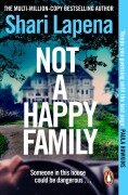 Cover-Bild zum Titel 'Not a Happy Family' von 'Shari Lapena'