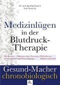 Medizinlügen der Blutdruck-Therapie - Jan-Dirk Fauteck, Imre Kusztrich