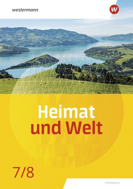 Heimat und Welt 7 / 8. Schülerband. Thüringen - 