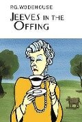 Cover-Bild zum Titel 'Jeeves in the Offing' von 'P G Wodehouse'