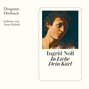 Cover-Bild zum Titel 'In Liebe Dein Karl' von 'Ingrid Noll'