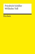 Wilhelm Tell. Schauspiel. Textausgabe mit Anmerkungen/Worterklärungen - Friedrich Schiller