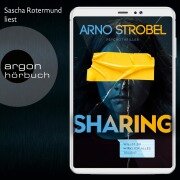 Cover-Bild zum Titel 'Sharing - Willst du wirklich alles teilen?' von 'Arno Strobel'