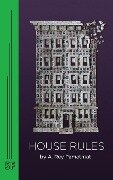 House Rules - A. Rey Pamatmat