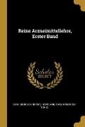 Reine Arzneimittellehre, Erster Band - Carl Georg Christian Hartlaub, Carl Friedrich Trinks