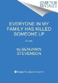 Everyone in My Family Has Killed Someone - Benjamin Stevenson
