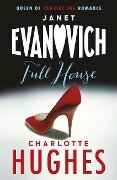Cover-Bild zum Titel 'Full House (Full Series, Book 1)' von 'Janet Evanovich, Charlotte Hughes'