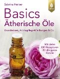 Cover-Bild zum Titel 'Basics Ätherische Öle' von 'Sabrina Herber'