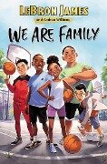 We Are Family - Lebron James, Andrea Williams