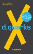 d.quarksX - Carsten Hentrich, Michael Pachmajer