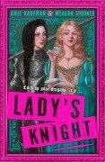 Lady's Knight - Amie Kaufman, Meagan Spooner