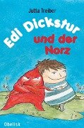 Edi Dickstur und der Norz - Jutta Treiber