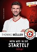 Mein Weg in die Startelf - Thomas Müller, Julien Wolff