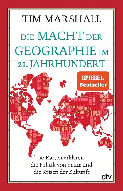 Die Macht der Geographie im 21. Jahrhundert - Tim Marshall