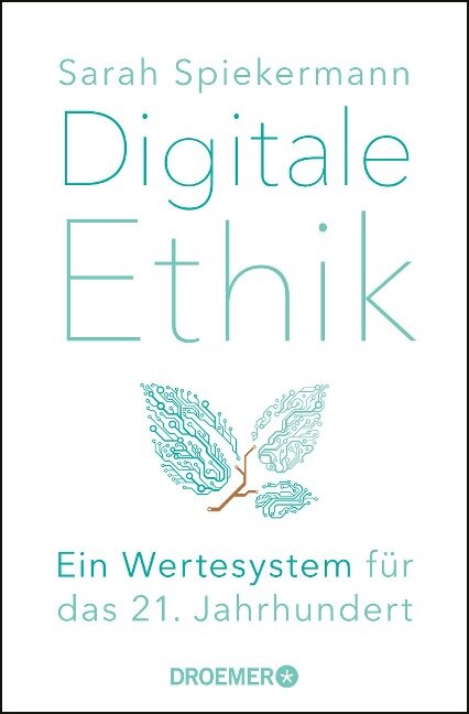 Digitale Ethik - Sarah Spiekermann