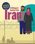 A Refugee's Journey from Iran - Heather C. Hudak