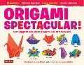 Origami Spectacular! Ebook - Michael G. Lafosse