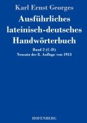 Cover-Bild zum Titel 'Ausführliches lateinisch-deutsches Handwörterbuch' von 'Karl Ernst Georges'