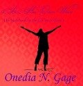 In Her Own Words - Onedia Nicole Gage