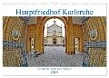 Hauptfriedhof Karlsruhe (Wandkalender 2024 DIN A3 quer), CALVENDO Monatskalender - Klaus Eppele