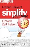 Cover-Bild zum Titel 'simplify your time' von 'Lothar Seiwert'