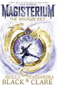 Cover-Bild zum Titel 'Magisterium: The Bronze Key' von 'Cassandra Clare, Holly Black'