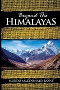 Beyond the Himalayas: (A Gnostic Audio Selection, Includes Free Access to Streaming Audio Book) - Murdo Macdonald Bayne