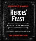 Heroes' Feast (Dungeons & Dragons) - Kyle Newman, Jon Peterson, Michael Witwer