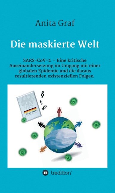 Die maskierte Welt - Anita Graf