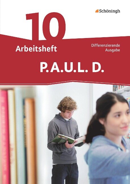 P.A.U.L. D. (Paul) 10. Arbeitsheft. Differenzierende Ausgabe - 