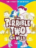Terrible Two Go Wild - Mac Barnett, Jory John