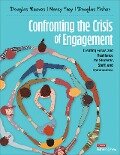 Confronting the Crisis of Engagement - Douglas B Reeves, Nancy Frey, Douglas Fisher